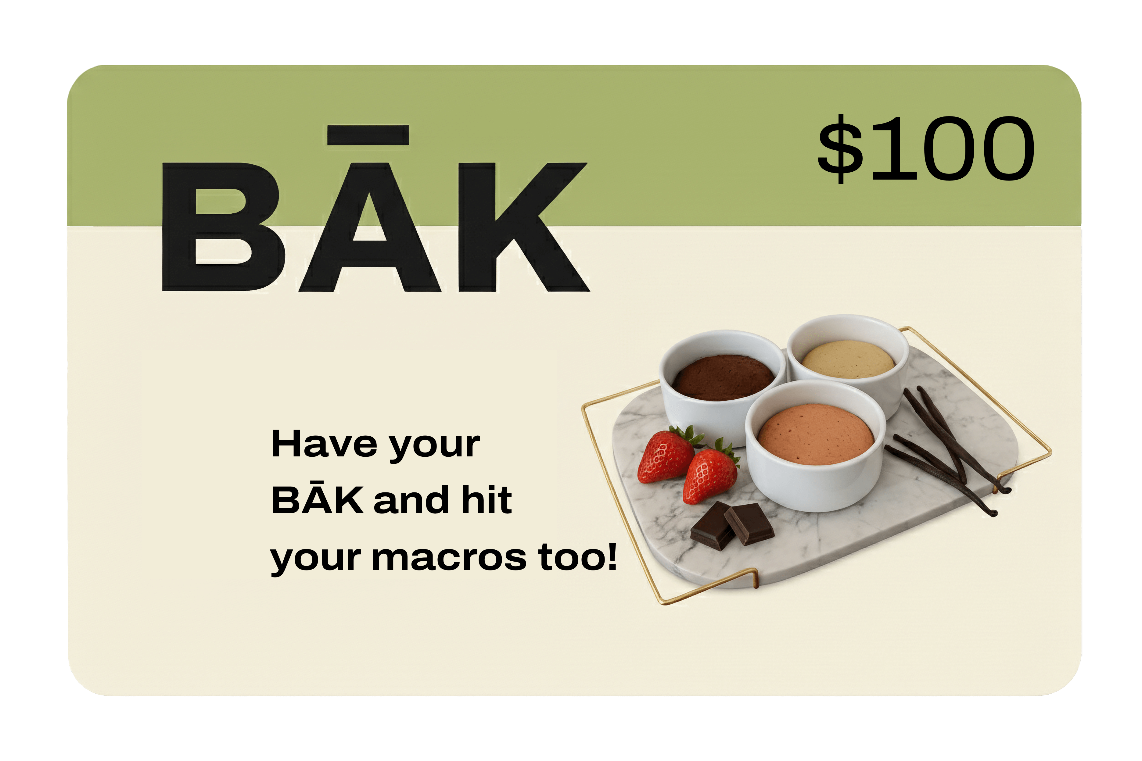 BĀK Gift Card, Protein Cake BĀK Gift Card for Healthy Desserts, MĀK their day with a BĀK gift card! Perfect for birthdays, holidays, or even to say Thank You!, Gift a BĀK gift card for protein cake, a macro-friendly dessert, or quick mug cake - perfect fo