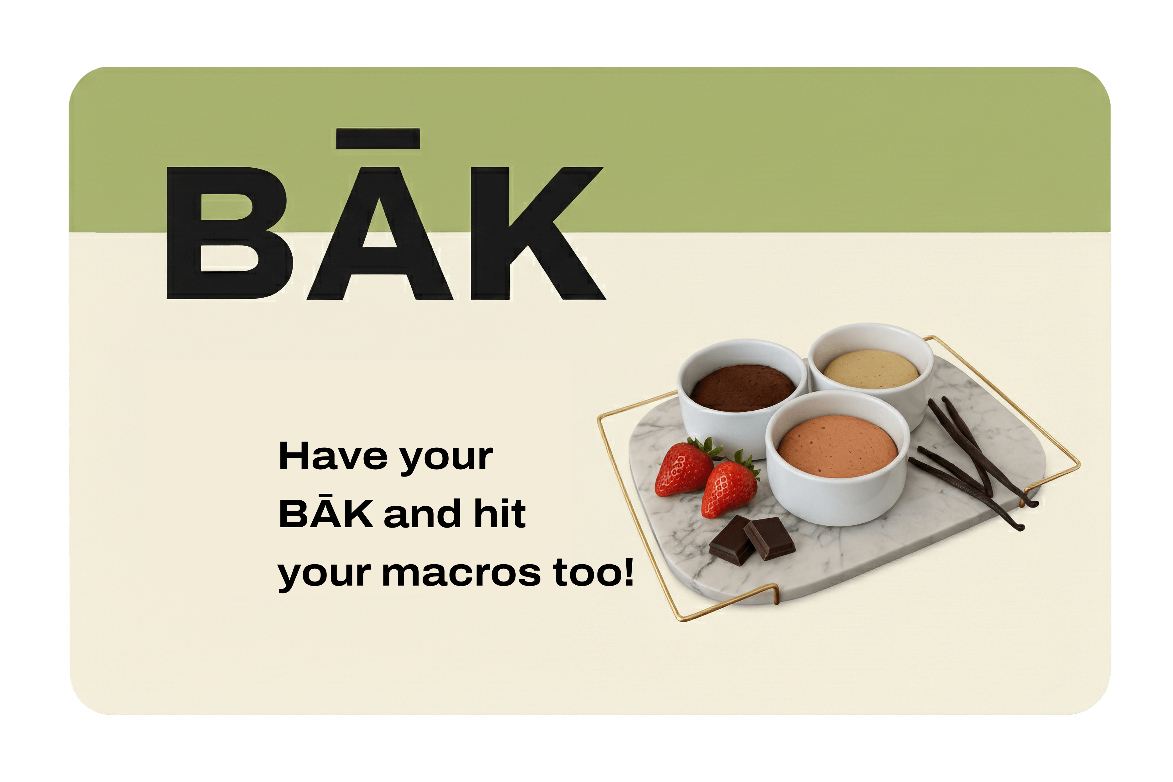 BĀK Gift Card, Protein Cake BĀK Gift Card for Healthy Desserts, MĀK their day with a BĀK gift card! Perfect for birthdays, holidays, or even to say Thank You!, Gift a BĀK gift card for protein cake, a macro-friendly dessert, or quick mug cake - perfect fo